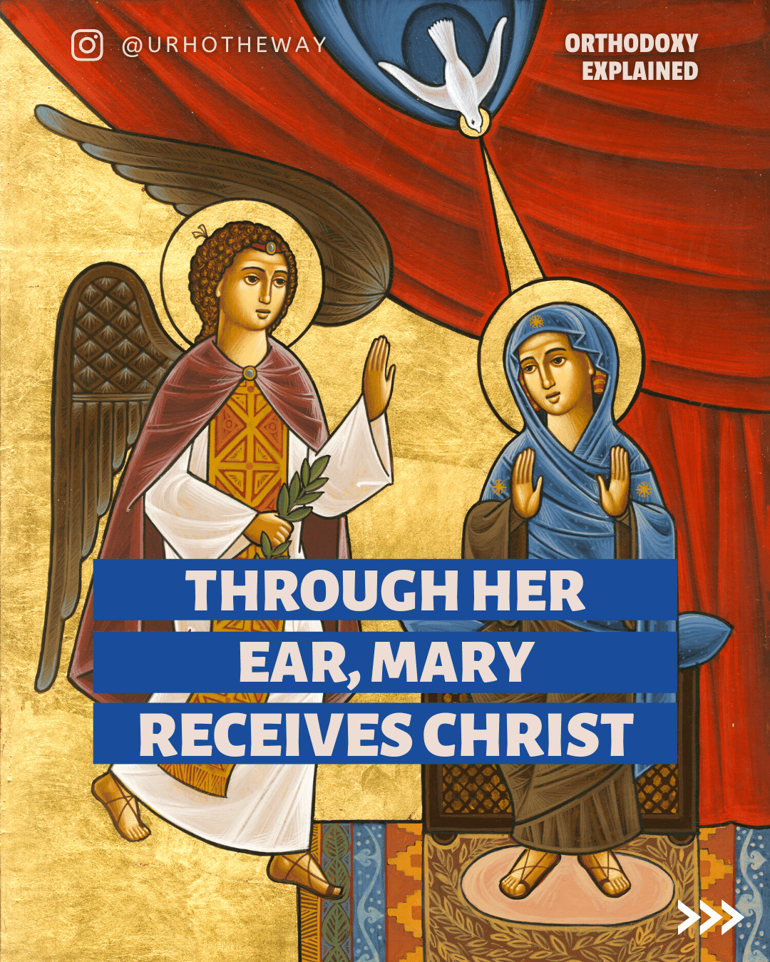 Through Her Ear, Mary Receives Christ
